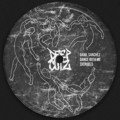 Danil Sanchez - Dance With Me [DCR007]